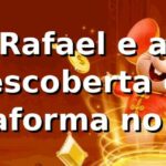 Rafael e a descoberta da plataforma no 00rr 🎲